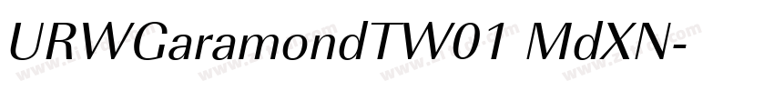 URWGaramondTW01 MdXN字体转换 URWGaramondTW01 MdXN字体转换